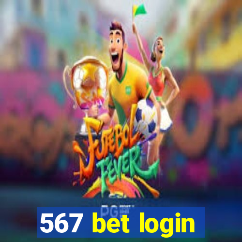 567 bet login